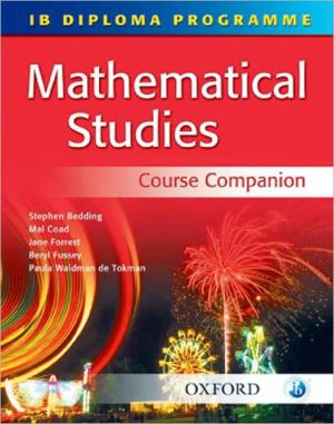 Book IB Mathematical Studies Course Companion: International Baccalaureate Diploma Programme (International Baccalaureate Course Companions) free