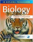 Book IB Biology Course Companion: International Baccalaureate Diploma Programme (International Baccalaureate Course Companions) free