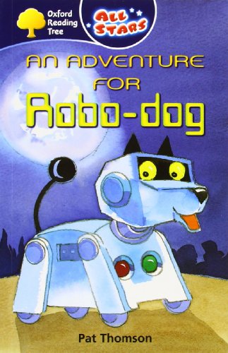 Book Oxford Reading Tree: All Stars: Pack 1: an Adventure for Robo-Dog free
