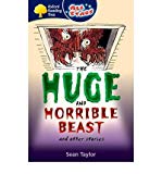 Book Oxford Reading Tree: All Stars: Pack 3a: the Huge and Horrible Beast free