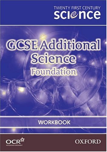 Book Twenty First Century Science: Gcse Additional Science Foundation Workbook free
