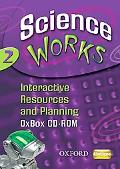 Book Science Works: 2: Interactive Resources & Planning Oxbox Cd-rom free