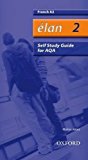 Book Elan: 2: A2 Aqa Self-study Guide With Cd-rom (book & Merchandise) free