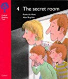 Book Oxford Reading Tree: Stage 4: Storybooks: Secret Room (Oxford Reading Tree) free
