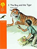Book Oxford Reading Tree: Stages 6-7: Woodpeckers Anthologies: 3: The Boy and the Tiger free