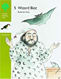 Book Oxford Reading Tree: Stages 6-7: Woodpeckers Anthologies: 5: Wizard Blot free