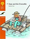 Book Oxford Reading Tree: Stages 8-9: Woodpeckers Anthologies: 7: Kate and the Crocodile free