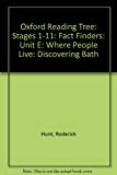 Book Oxford Reading Tree: Stages 1-11: Fact Finders: Unit E: Where People Live: Discovering Bath (Oxford Reading Tree) free