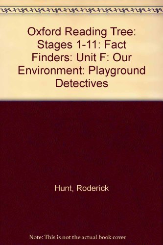 Book Oxford Reading Tree: Stages 1-11: Fact Finders: Unit F: Our Environment: Playground Detectives (Oxford Reading Tree) free