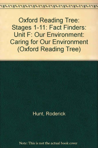 Book Oxford Reading Tree: Stages 1-11: Fact Finders: Unit F: Our Environment: Caring for Our Environment (Oxford Reading Tree) free