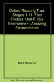 Book Oxford Reading Tree: Stages 1-11: Fact Finders: Unit F: Our Environment: Amazing Environments (Oxford Reading Tree) free