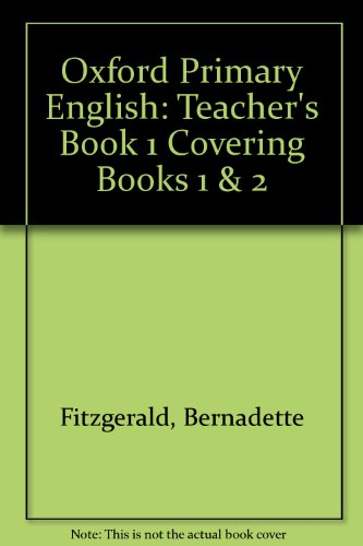 Book Oxford Primary English: Teacher's Book 1 Covering Books 1 & 2 free