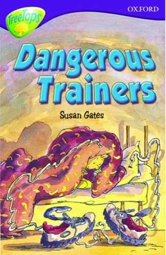 Book Oxford Reading Tree: Stage 11: TreeTops: Dangerous Trainers free