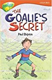 Book Oxford Reading Tree: Stage 13: TreeTops: The Goalie's Secret free