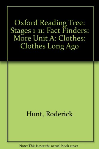 Book Oxford Reading Tree: Stages 1-11: Fact Finders: More Unit A: Clothes: Clothes Long Ago (Oxford Reading Tree) free