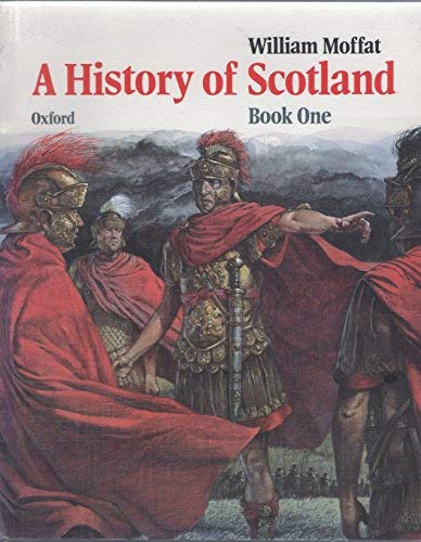 Book A History of Scotland: Book 1: Earliest Times to the Last of the Celtic Kings free