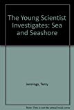 Book The Young Scientist Investigates: Sea and Seashore free