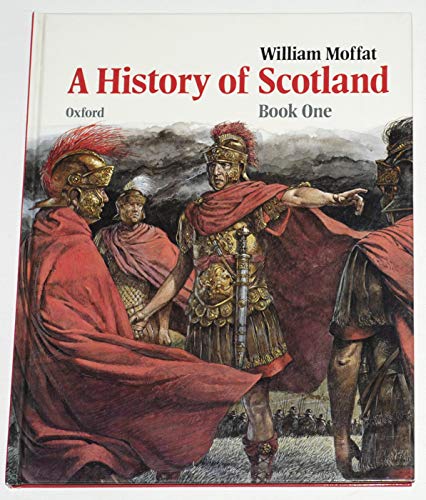 Book A History of Scotland: Book 1: Earliest Times to the Last of the Celtic Kings (Trade Edition) free