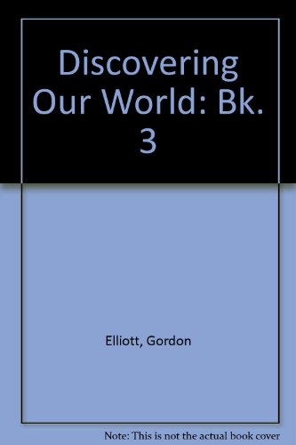 Book Discovering Our World: Book 3 free