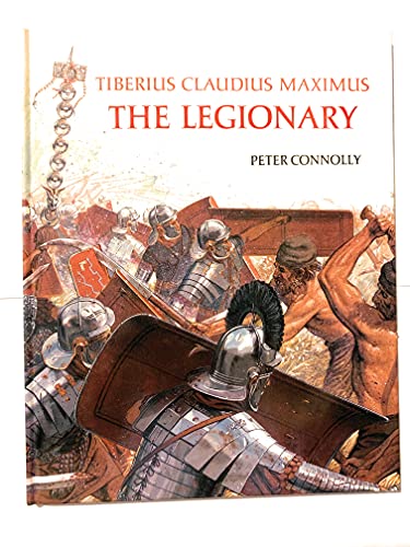 Book Tiberius Claudius Maximus: The Legionary (Rebuilding the Past) free