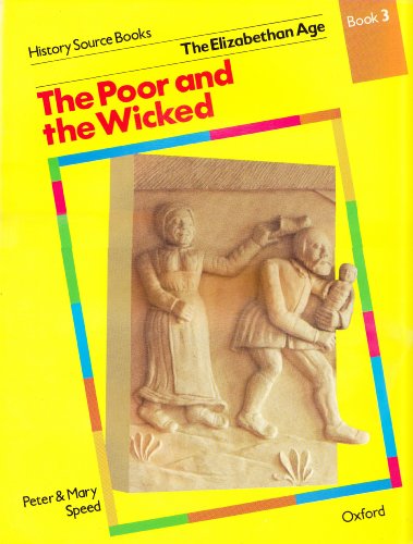 Book The Elizabethan Age, Vol. 3: The Poor and the Wicked (History Source Books) free