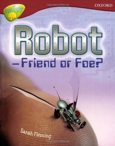 Book Oxford Reading Tree: Level 15: Treetops Non-Fiction: Robot - Friend or Foe free