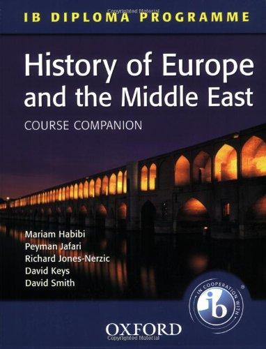 Book IB Course Companion: History of Europe and the Middle East (IB Diploma Programme) free