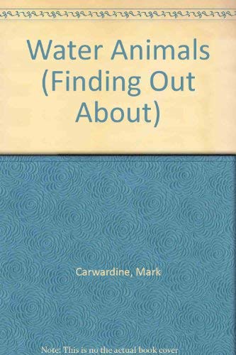 Book Finding Out About...: Water Animals free