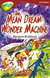 Book Oxford Reading Tree: Stage 15: TreeTops: More Stories A: The Mean Dream Wonder Machine free