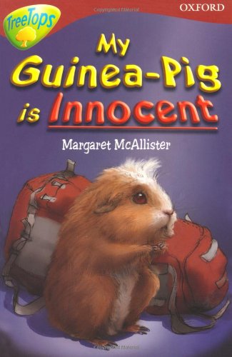 Book Oxford Reading Tree: Stage 15: TreeTops: More Stories A: My Guinea Pig Is Innocent free