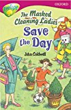 Book Oxford Reading Tree: Stage 10: TreeTops Stories: The Masked Cleaning Ladies Save the Day free
