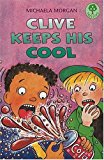 Book Oxford Reading Tree: Treetops: Clive Keeps His Cool (Treetops) free
