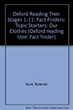Book Oxford Reading Tree: Stages 1-11: Fact Finders: Topic Starters: Our Clothes (Oxford Reading Tree: Fact Finder) free