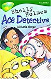 Book Oxford Reading Tree: Stage 12: TreeTops: Shelley Holmes, Ace Detective free