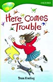 Book Oxford Reading Tree: Stage 12: TreeTops: Here Comes Trouble free