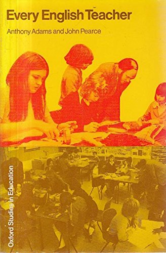 Book Every English Teacher: Guide To English Teaching For The Non-specialist (oxford Studies In Education) free