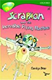 Book Oxford Reading Tree: Stage 12+: Treetops: Scrapman And The Incredible Flying Machine free