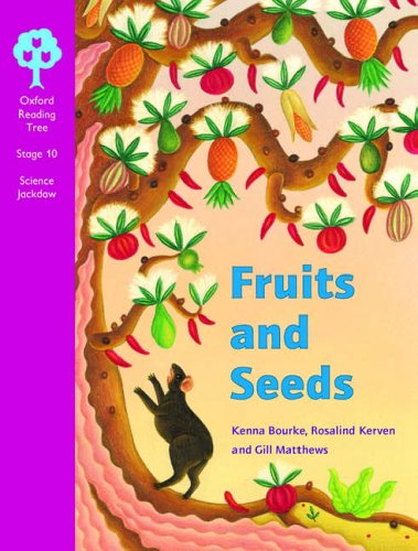 Book Oxford Reading Tree: Stage 10: Science Jackdaws: Fruits and Seeds free