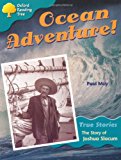 Book Oxford Reading Tree: Stage 9: Ocean Adventure: the Story of Joshua Slocum free
