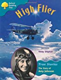 Book Oxford Reading Tree: Stage 9: True Stories: High Flier: the Story of Amy Johnson free