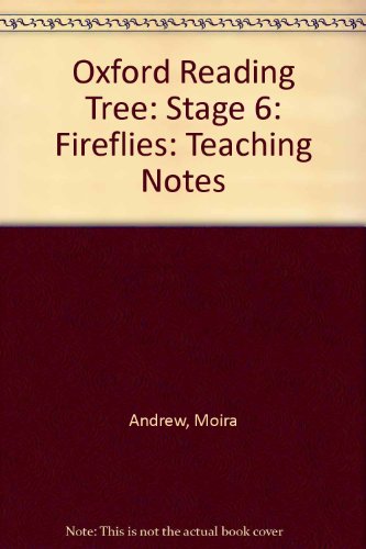 Book Oxford Reading Tree: Stage 6: Fireflies: Teaching Notes free