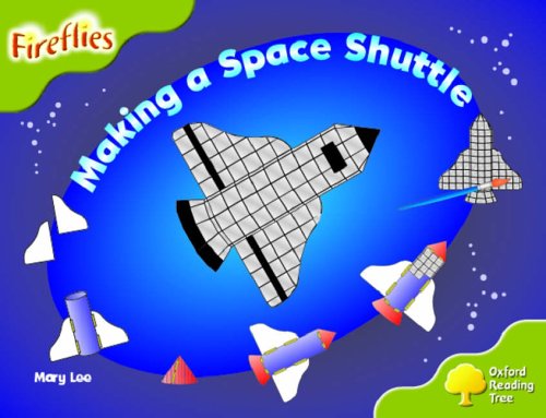 Book Oxford Reading Tree: Stage 7: Fireflies: Making a Space Shuttle free