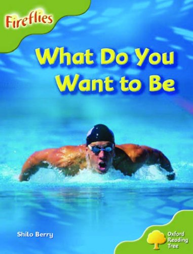 Book Oxford Reading Tree: Stage 7: Fireflies: What Do You Want To Be? free