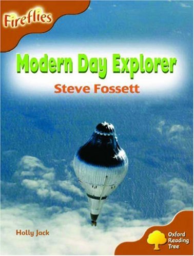 Book Oxford Reading Tree: Stage 8: Fireflies: Modern Day Explorer: Steve Fossett free