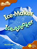 Book Oxford Reading Tree: Stage 8: Fireflies: Ice-maker, Ice-breaker free