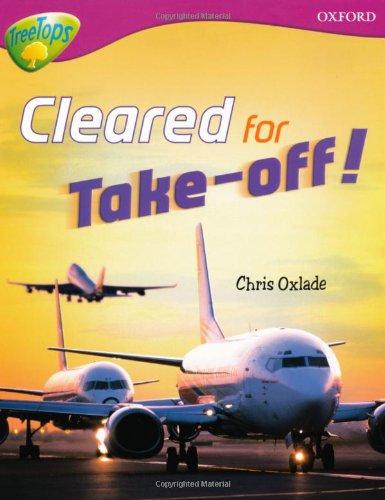 Book Oxford Reading Tree: Level 10: Treetops Non-Fiction: Cleared for Take-Off! free