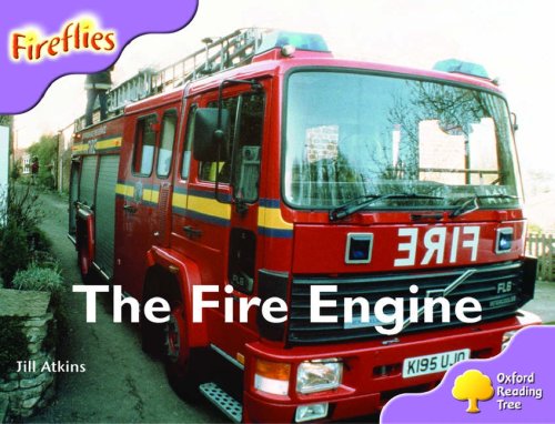Book Oxford Reading Tree: Stage 1+: More Fireflies A: The Fire Engine free