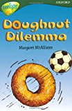 Book Oxford Reading Tree: Stage 12: TreeTops: More Stories C: Doughnut Dilemma free