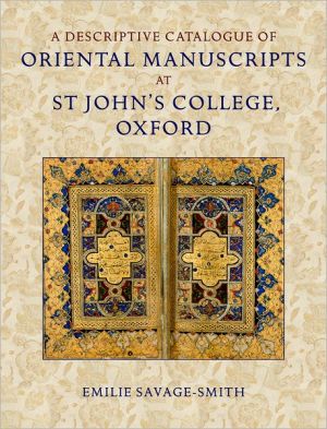 Book A Descriptive Catalogue Of Oriental Manuscripts At St John's College, Oxford free
