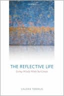 Book The Reflective Life: Living Wisely With Our Limits free